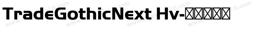 TradeGothicNext Hv字体转换